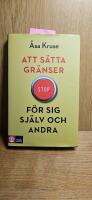 Att s&auml;tta gr&auml;nser f&ouml;r sig sj&auml;lv och andra