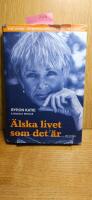 &Auml;lska livet som det &auml;r