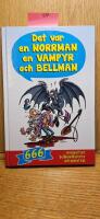 Det var en norrman, en vampyr och Bellman : 666 norgevitsar, bellmanhistorier och annat kul