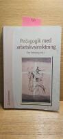 Pedagogik med arbetslivsinriktning