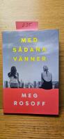 Med s&aring;dana v&auml;nner