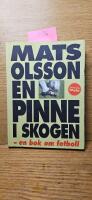 En pinne i skogen - en bok om fotboll