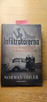 Infiltrat&ouml;rerna : en historia om k&auml;rlek och motst&aring;nd