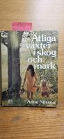 &Auml;tliga v&auml;xter i skog och mark