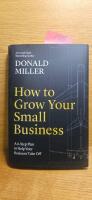 How to grow your small business : A 6-step plan to help your business take off