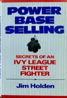 Power Base Selling secreta of an  ivy street fighter 