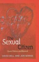 The Sexual Citizen: Queer Politics and Beyond