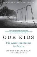 Our kids: the American dream in crisis