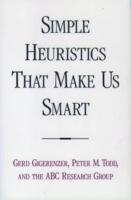 Simple Heuristics That Make Us Smart 