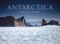 Antarctica: The Waking Giant