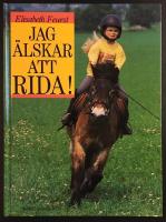 Jag &auml;lskar att rida!