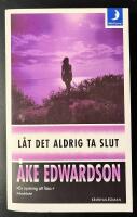 L&aring;t det aldrig ta slut