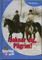 Saknar dig, Pilgrim!