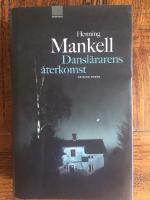 Dansl&auml;rarens &aring;terkomst
