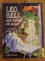 Leo Bell och jakten p&aring; ljuset