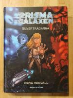 Prismagalaxen 1 - Silvertr&aring;darna