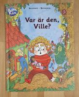 Var &auml;r den, Ville?