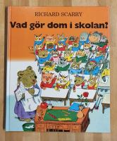 Richard Scarry - Vad g&ouml;r dom i skolan?