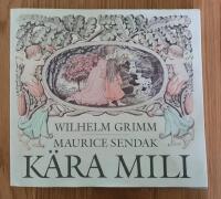 K&auml;ra Mili : en gammal saga