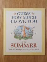 Guess how much I love you- in the summer