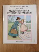 Helen, flickan som levde i tystnad och m&ouml;rker