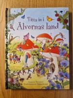 Titta in i &auml;lvornas land