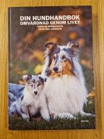 Din hundhandbok : omv&aring;rdnad genom livet