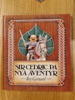 Sir Cedric p&aring; nya &auml;ventyr