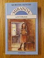 Miranda och friheten