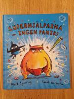 Superhj&auml;lparna : Ingen panik!