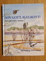 Sov gott, igelkott! : stort och sm&aring;tt i naturen