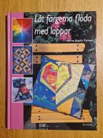 L&aring;t f&auml;rgerna fl&ouml;da