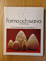 Forma och svarva i svenska tr&auml;slag