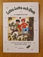 Lotta-Lotta och eken : en milj&ouml;bok f&ouml;r barn