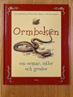 Ormboken : om ormar, &ouml;dlor och grodor