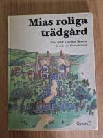 Mias roliga trädgård