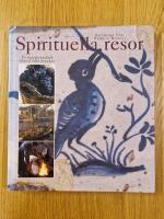 Spirituella resor : p&aring; uppt&auml;cksf&auml;rd bland &auml;dla drycker