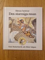 Den stormiga resan : r&aring;ttan ber&auml;ttar