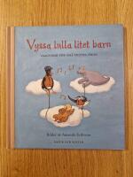 Vyssa lulla litet barn (Musiktryck) : vaggvisor f&ouml;r sm&aring; tr&ouml;tta &ouml;ron