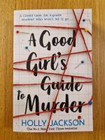 A Good Girl's Guide to Murder