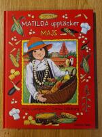 Matilda uppt&auml;cker majs