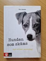 Hunden som sk&auml;ms : myt eller sanning?