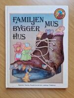 Familjen Mus bygger hus