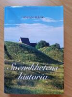 Svenskhetens historia (M&aring;n. bok)