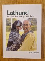 Lathund f&ouml;r flockledare p&aring; tv&aring; ben : fr&aring;gor och svar om vardagslydnad och samarbete mellan dig och din hund