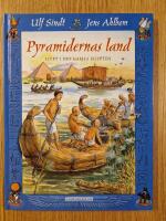 Pyramidernas land : Livet i det gamla Egypten