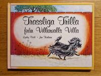 Trassliga Trilla fr&aring;n Villervallls Villa