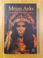 Maia Aela. Vindens barn och den nya m&auml;nniskan