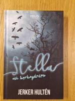 Stella och kyrkog&aring;rden