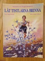 L&aring;t tistlarna brinna